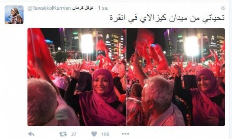 توكل كرمان تتظاهر ضد الانقلاب في تركيا ..ومواقع التواصل تشتعل